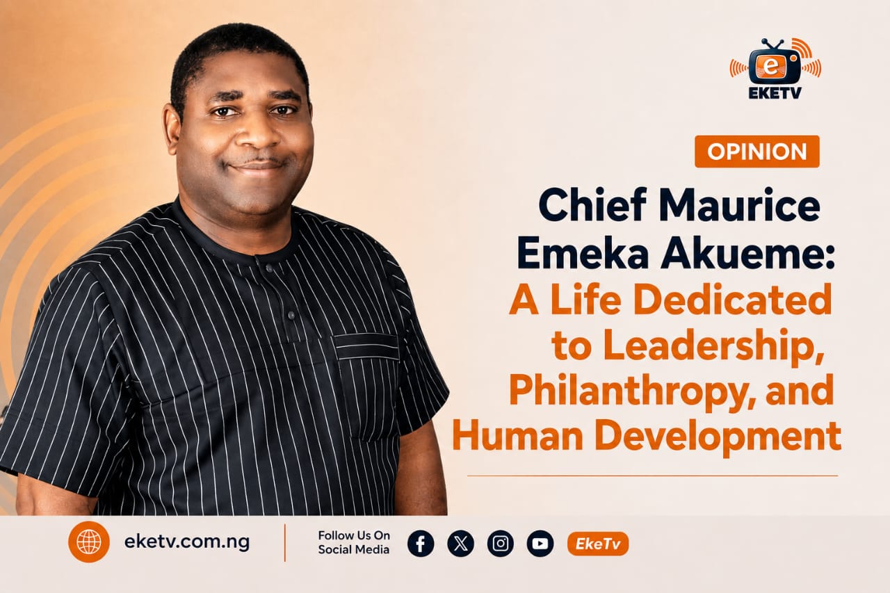 Chief Maurice Emeka Akueme: A Life Dedicated to Leadership, Philanthropy, and Human Development