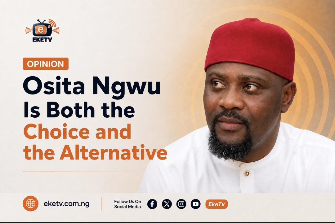 Osita Ngwu Is Both the Choice and the Alternative